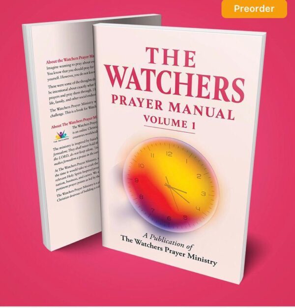 The Watchers Prayer Manual Volume 1