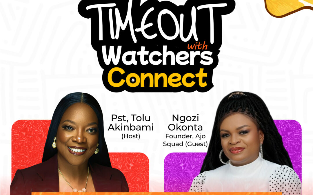 TimeOut With Watchers Connect