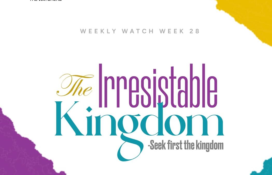 The Irresistible Kingdom – Seek First The Kingdom