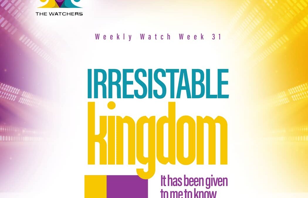 Irresistible Kingdom – It Has Been Given To Me Know