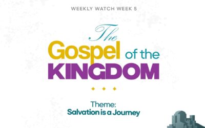 The Gospel of The Kingdom – Salvation Is A Journey