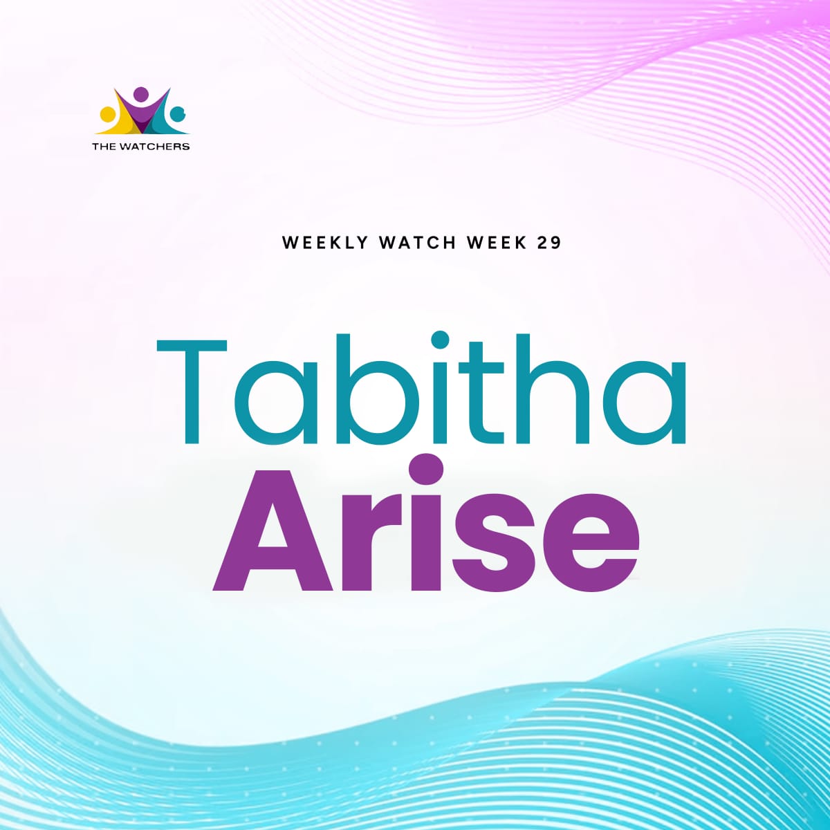 Tabitha - Arise – The Watchers Prayer Ministry