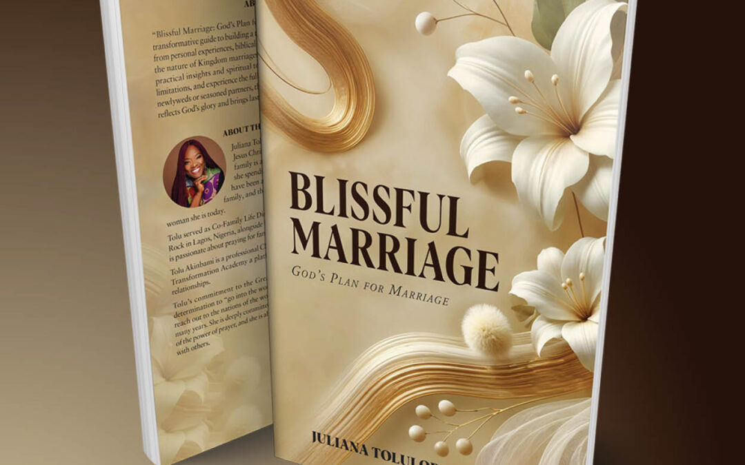 Blissful Marriage: God’s Plan for Marriage