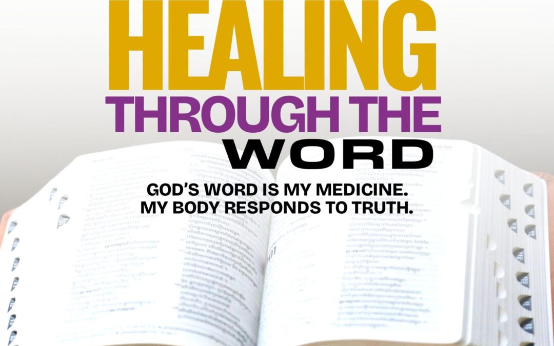 Healing Through The Word